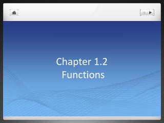 Chapter 1.2 Functions
