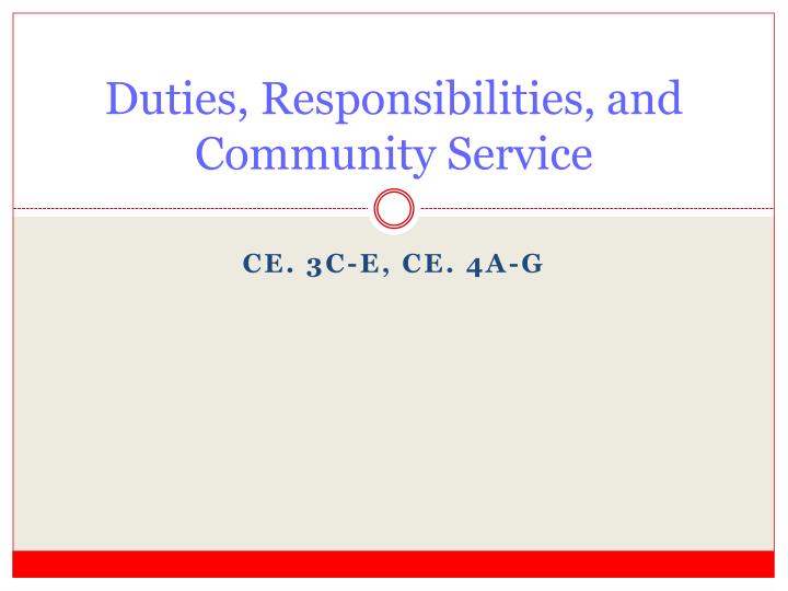 duties responsibilities and community service