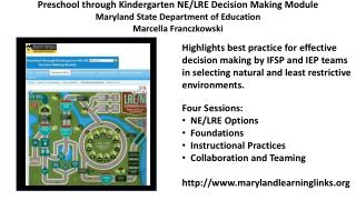 Preschool through Kindergarten NE/LRE Decision Making Module