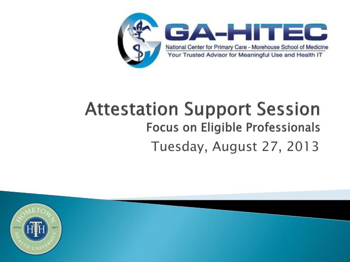 attestation support session focus on eligible professionals