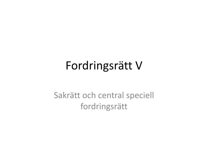 fordringsr tt v