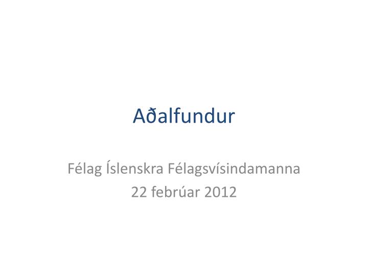 a alfundur