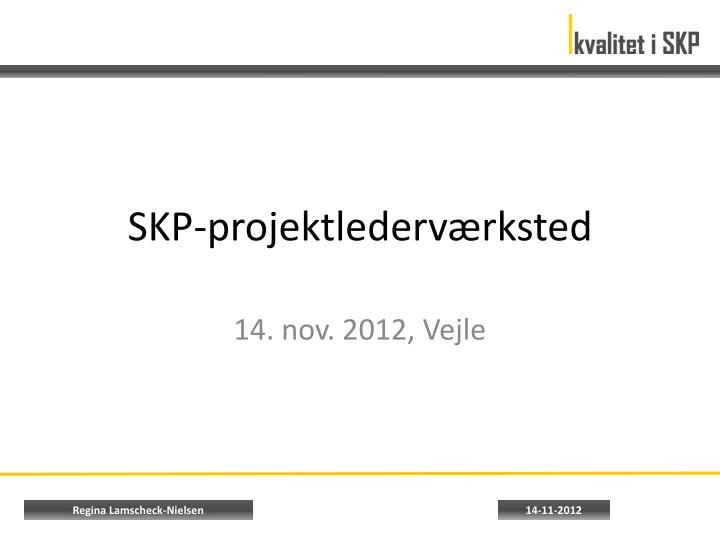 skp projektlederv rksted