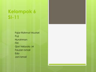 kelompok 6 si 11
