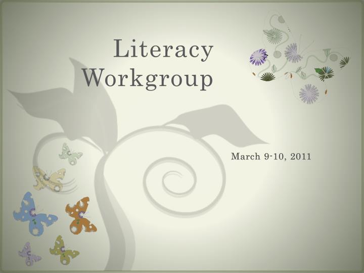 literacy workgroup