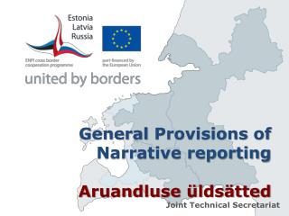 General Provisions of Narrative reporting Aruandluse üldsätted