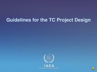 Guidelines for the TC Project Design