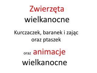 zwierz ta wielkanocne