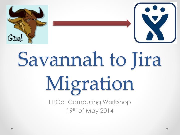 savannah to jira migration