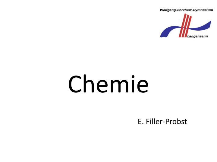 chemie e filler probst