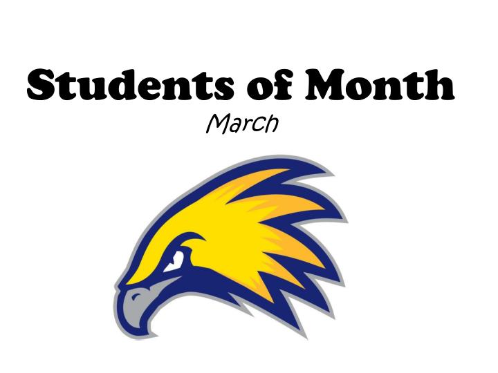 students of month march