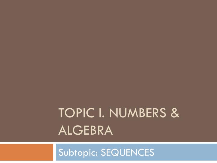 topic i numbers algebra