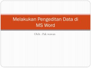 melakukan pengeditan data di ms word