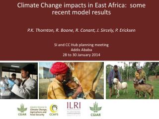 Climate Change impacts in East Africa: some recent model results