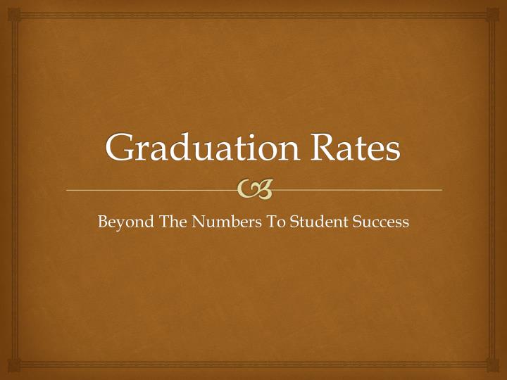 graduation rates