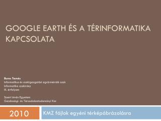 Google earth és a térinformatika kapcsolata