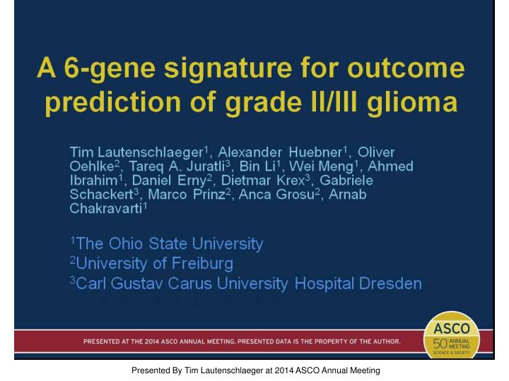 a 6 gene signature for outcome prediction of grade ii iii glioma br