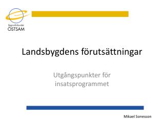 l andsbygdens f ruts ttningar