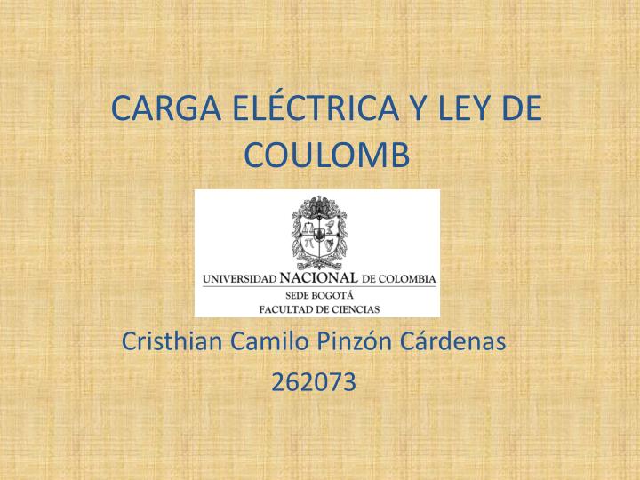 carga el ctrica y ley de coulomb