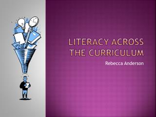 Literacy across the Curriculum