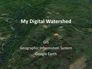 My Digital Watershed
