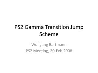 PS2 Gamma Transition Jump Scheme