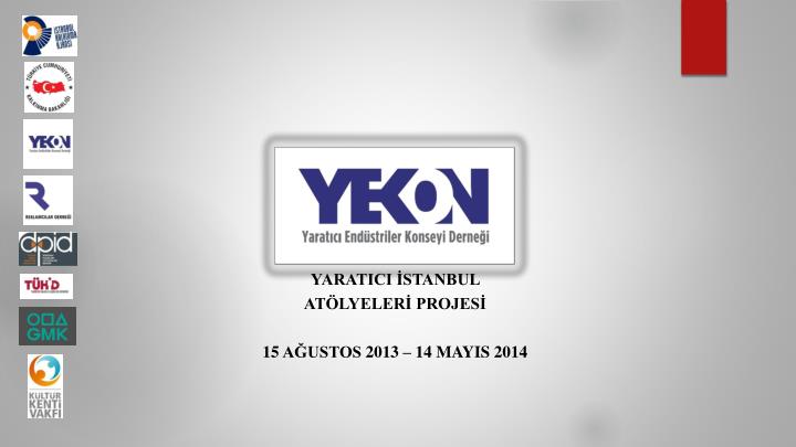yaratici stanbul at lyeler projes 15 a ustos 2013 14 mayis 2014