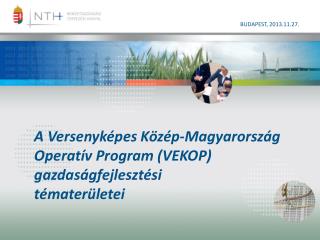 a versenyk pes k z p magyarorsz g operat v program vekop gazdas gfejleszt si t mater letei