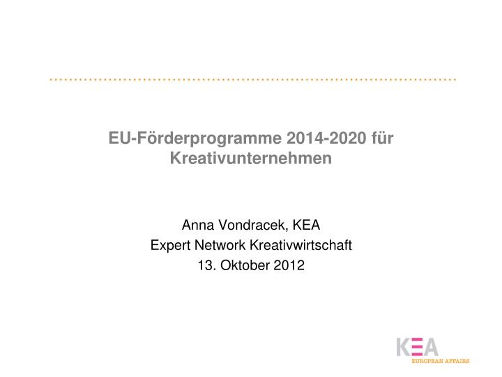 eu f rderprogramme 2014 2020 f r kreativunternehmen