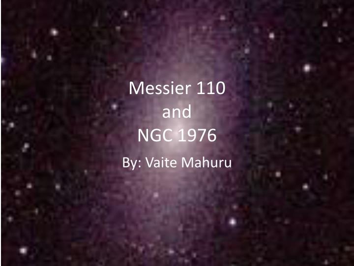 messier 110 and ngc 1976