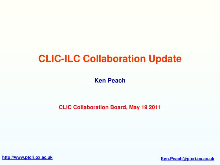 clic ilc collaboration update