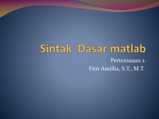 sintak dasar matlab