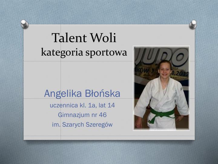 talent woli kategoria sportowa