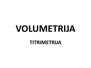 VOLUMETRIJA