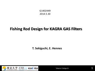 Fishing Rod Design for KAGRA GAS Filters