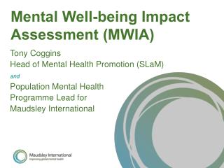 Mental Well-being Impact Assessment (MWIA)