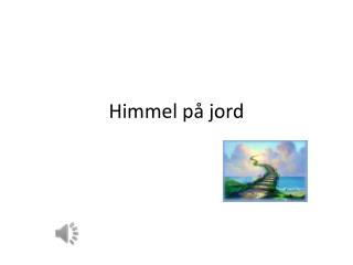 himmel p jord