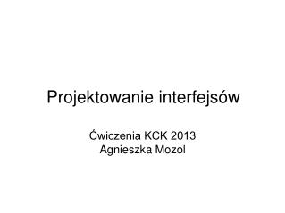 projektowanie interfejs w