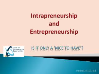 Intrapreneurship and Entrepreneurship