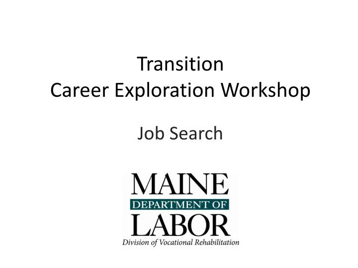 transition career exploration workshop
