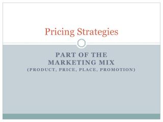 Pricing Strategies