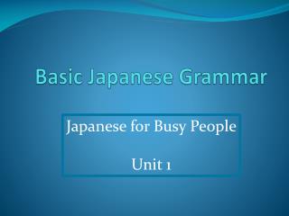 Basic Japanese Grammar