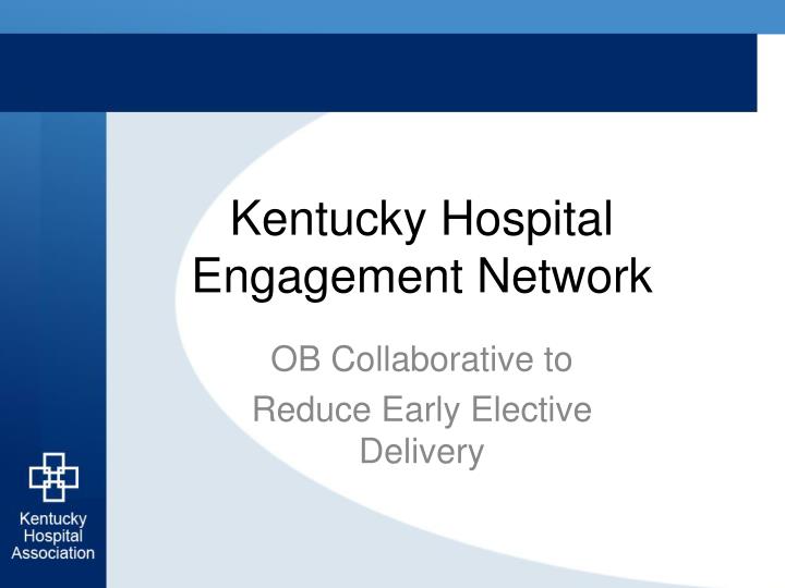kentucky hospital engagement network