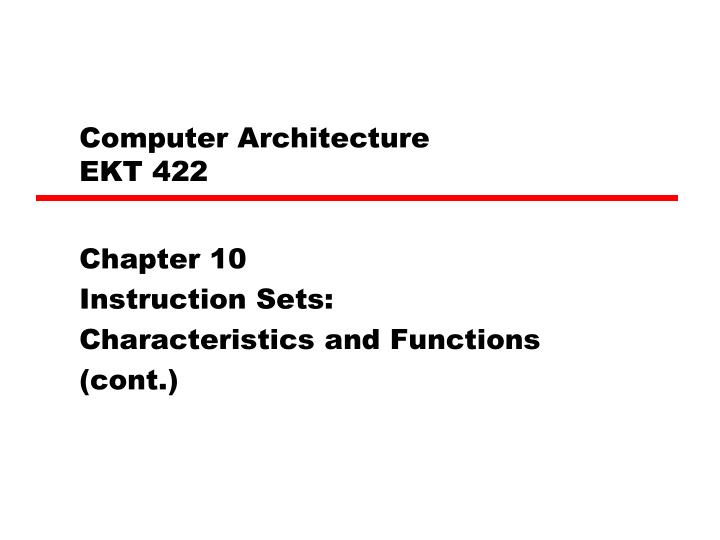 computer architecture ekt 422