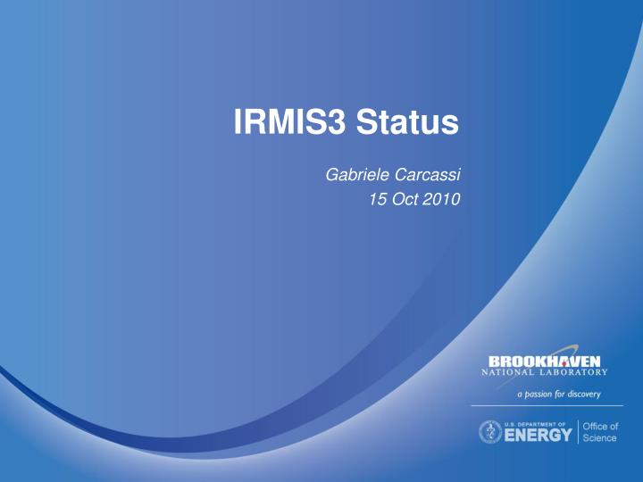 irmis3 status
