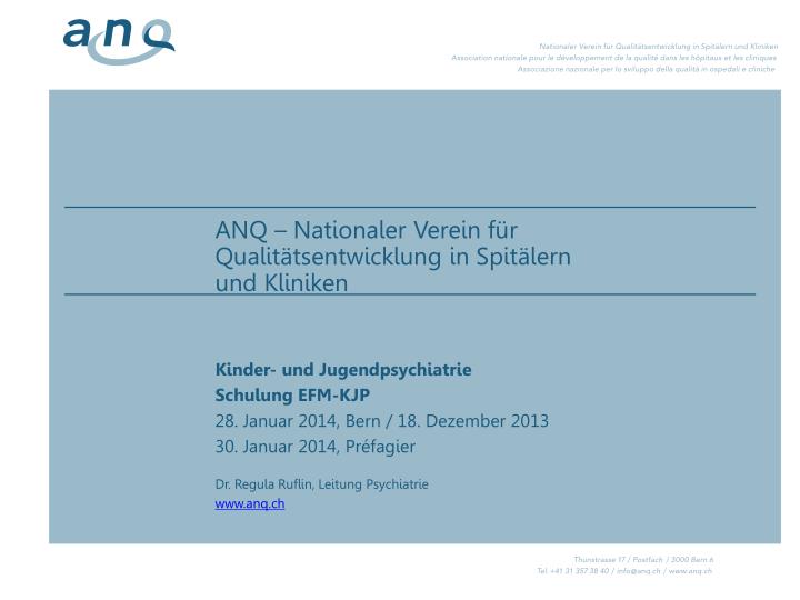 anq nationaler verein f r qualit tsentwicklung in spit lern und kliniken