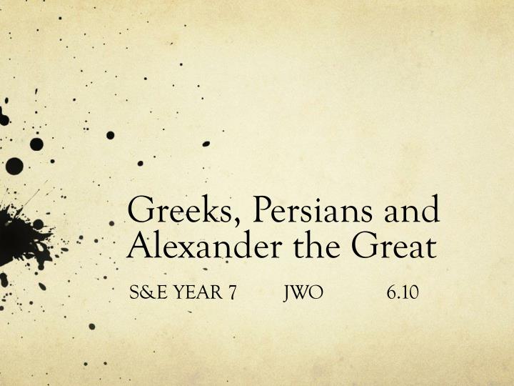 greeks persians and alexander the great