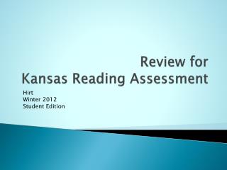 Review for Kansas Reading Assessment