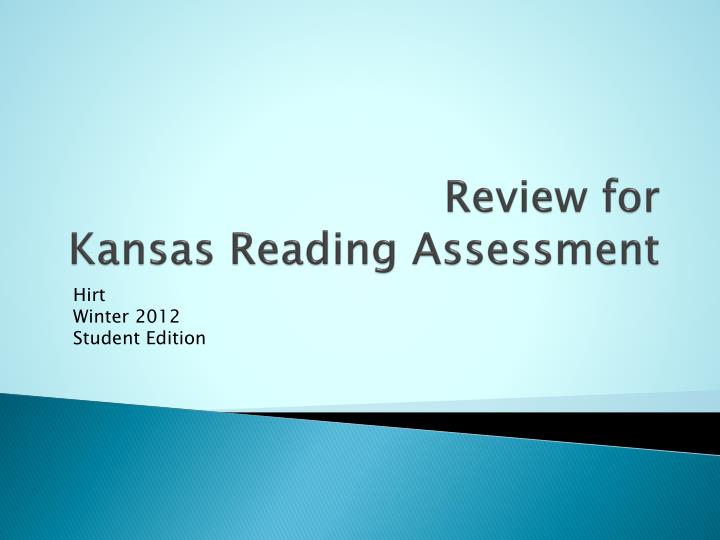 review for kansas reading assessment