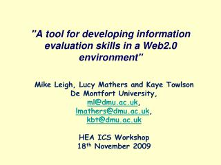 &quot;A tool for developing information evaluation skills in a Web2.0 environment&quot;